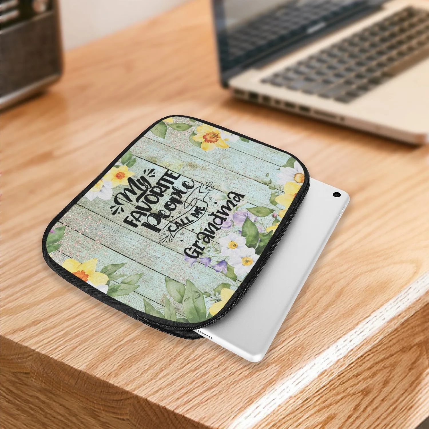 Tablet Sleeve  - My Favorite people call me Grandma